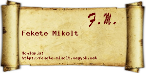 Fekete Mikolt névjegykártya